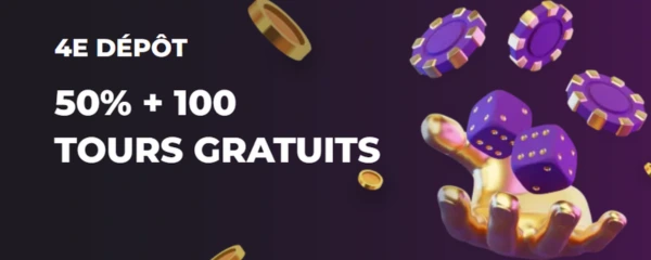 Bonus de Bienvenue - 4e Dépôt 50%